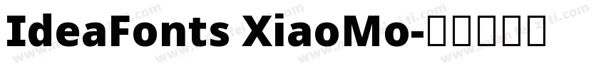 IdeaFonts XiaoMo字体转换